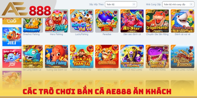 Các trò chơi bắn cá AE888 ăn khách