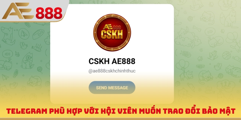 Telegram phù hợp với hội viên muốn trao đổi bảo mật